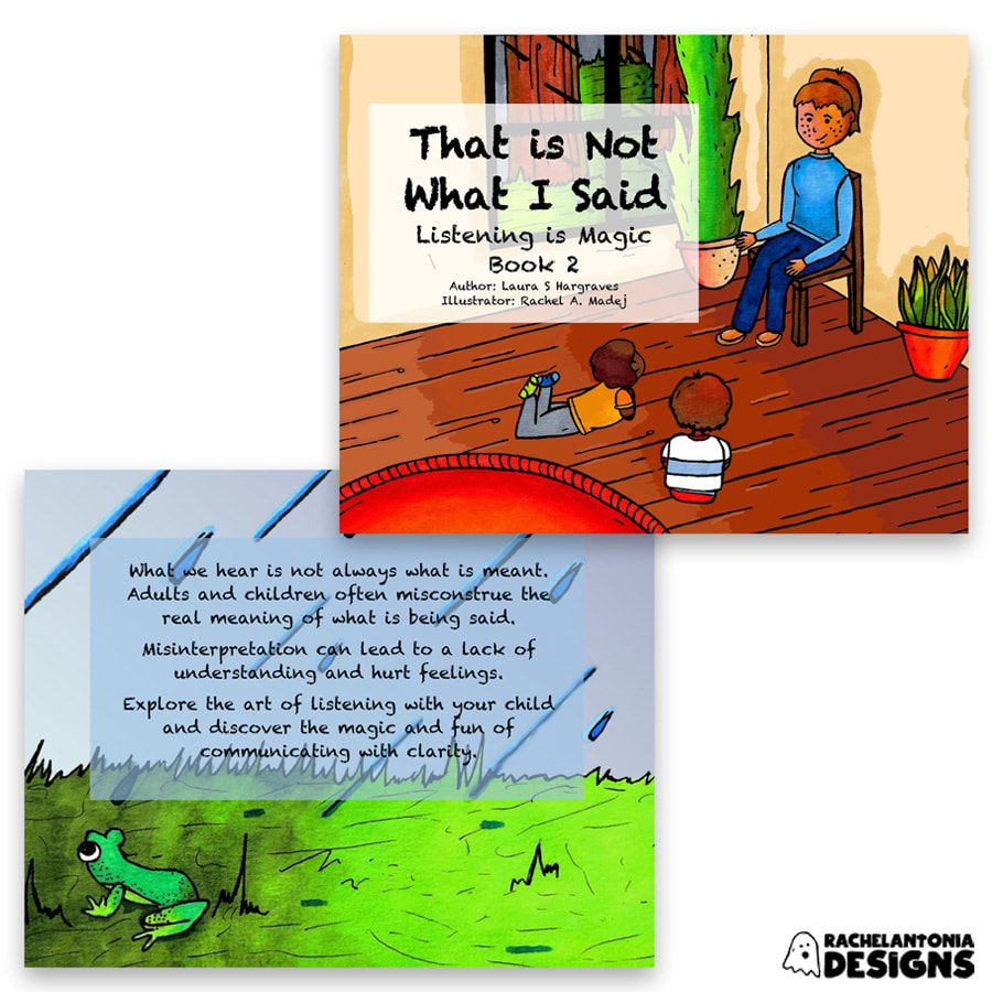 Picture of the Front and Back Covers of the book I illustrated Listening is Magic Book 2