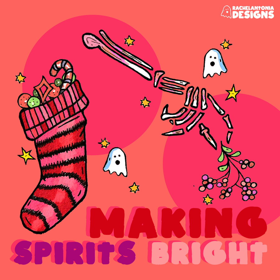 Illustration of a pink card that says making spirits bright. The letters are surrounded by little ghosts, stars, a stocking, and a skeleton hand